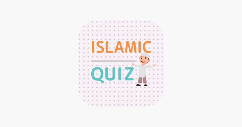 Islamic Quiz - Game Game Cover