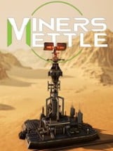 Miner's Mettle Image