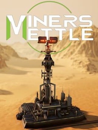 Miner's Mettle Game Cover