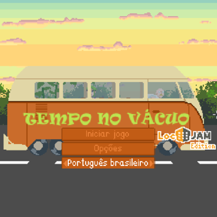 [PT-BR] Tempo no Vácuo (Not Enough Time) - LocJAM 6 Game Cover