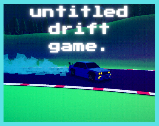 untitled drift game Game Cover