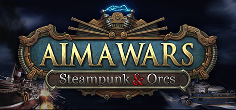 Aima Wars: Steampunk & Orcs Game Cover