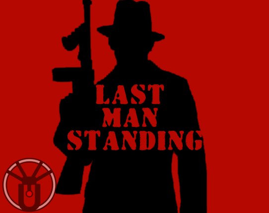 Last Man Standing [Project 2021-6] Game Cover