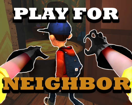 Play for Neighbor Game Cover