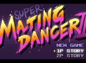 Super Mating Dancer II Image