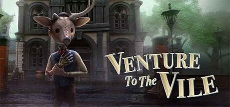 Venture to the Vile Game Cover