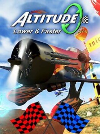 Altitude0: Lower & Faster Game Cover