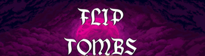 Flip Tombs Image