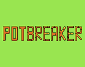 Potbreaker Image