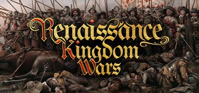 Renaissance Kingdom Wars Image
