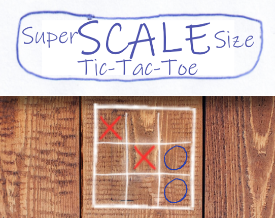 SuperSizeScale TicTacToe Game Cover