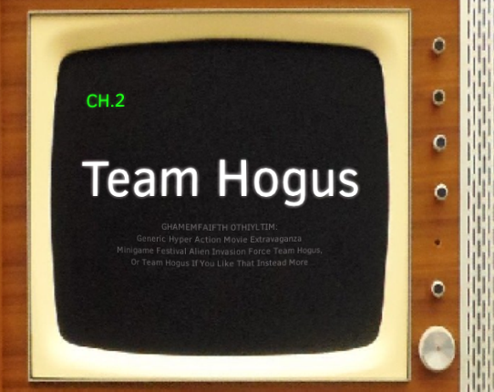 Team Hogus: GHAMEMFAIFTH OTHIYLTIM Game Cover