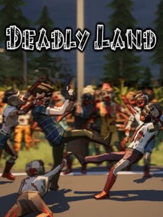 Deadly Land Game Cover