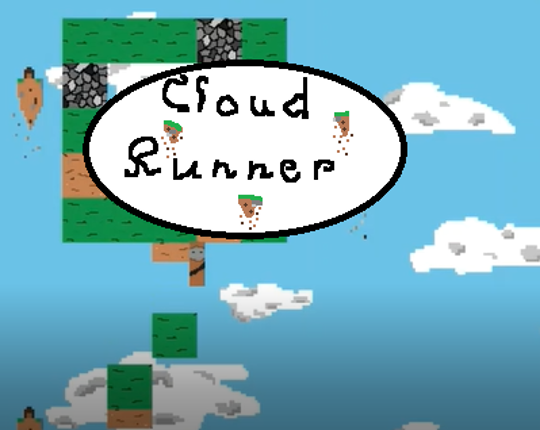 Cloud Runner(week 110 Game Jam Submission) Game Cover