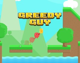 Greedy Guy Image