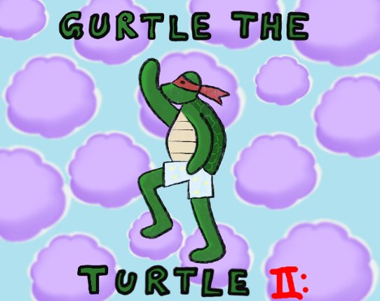 Gurtle the Turtle II: Gamedev Cloned Ninja Gurtle Game Cover