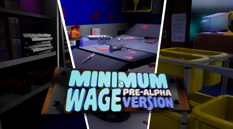 MinimumWage Early Access Alpha Build 0.0.3.5 Game Cover