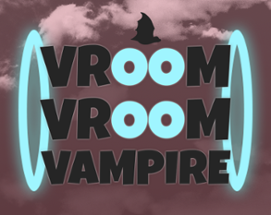 Vroom Vroom Vampire Image