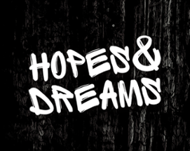 Hopes & Dreams Image