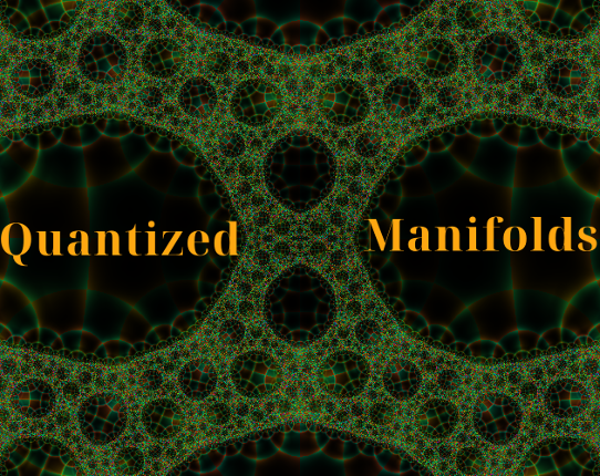 Quantized Manifolds Game Cover