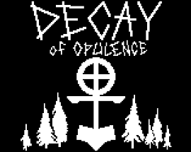 Decay of Opulence Image