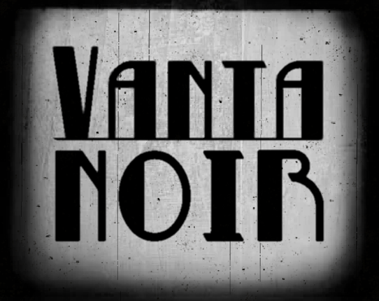 Vanta noir Game Cover