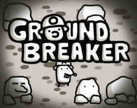GroundBreaker Image
