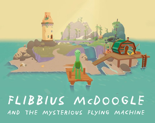 Flibbius McDoogle and the Mysterious Flying Machine Game Cover