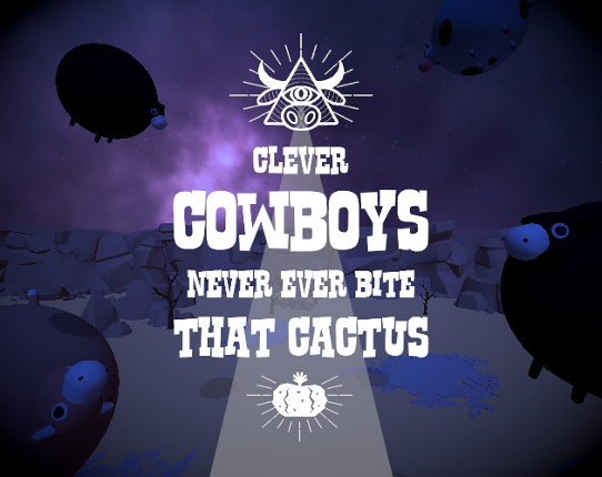 Clever Cowboys Never Ever Bite That Cactus Game Cover