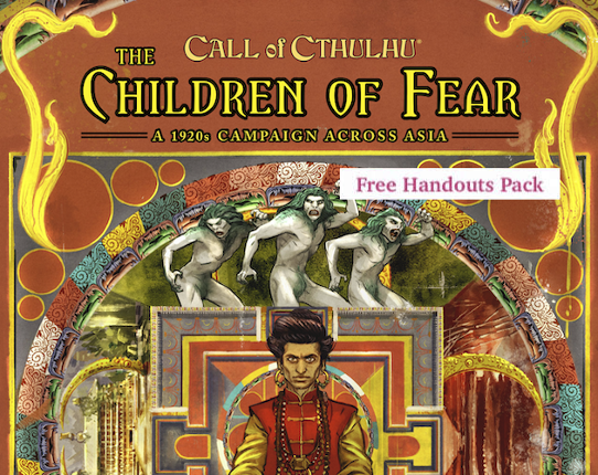The Children of Fear Free Handouts and Pre-gen Characters (Call of Cthulhu) Game Cover