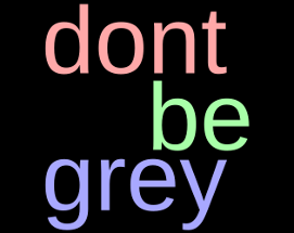 dontbegrey Image