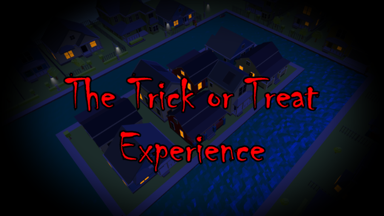 The Trick or Treat Experience (Oculus Go) Game Cover