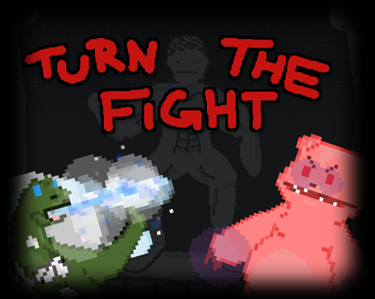 Turn the Fight Game Cover