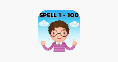 Learn Numbers Spelling 1-100 Image