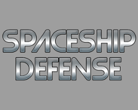 Spaceship Defense Image