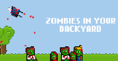 Zombies In Your Backyard Image