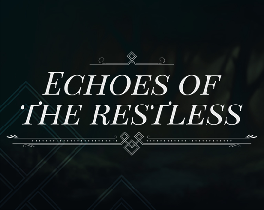 Echoes of the Restless Game Cover