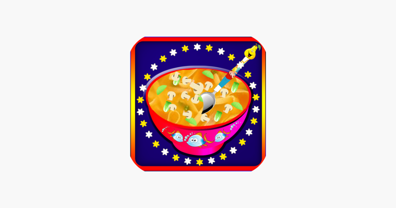 Hot &amp; Corn, Chicken Soup Maker - Free Kids, Food Cooking Games Game Cover