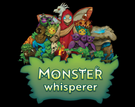 Monster Whisperer Image