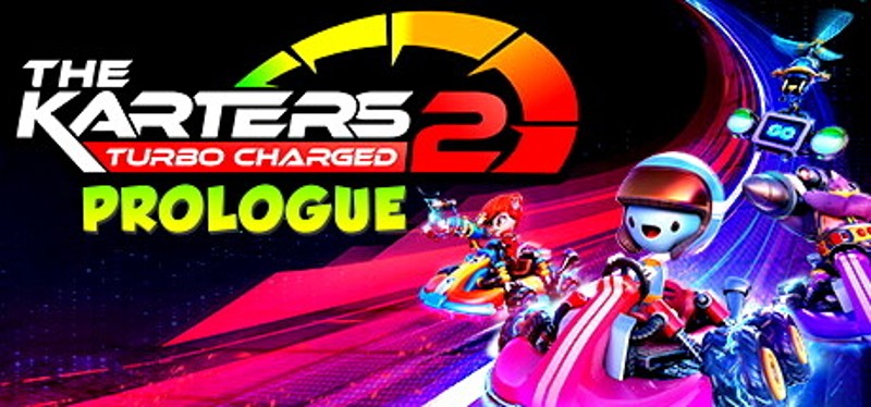 The Karters 2: Turbo Charged - Prologue Game Cover