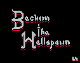 Beckon the Hellspawn Image