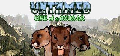 Untamed: Life Of A Cougar Image