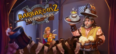 Barbarous 2: Tavern Wars Image