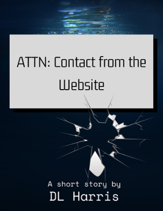 ATTN: Contact from the Website Game Cover