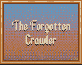 The Forgotten Crawler Image