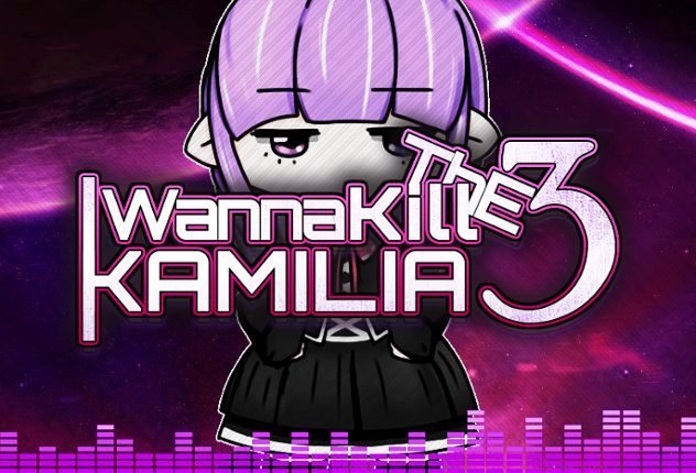 I Wanna Kill the Kamilia 3 Game Cover