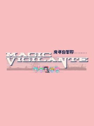 Magic Vigilante Game Cover