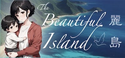 The Beautiful Island Image