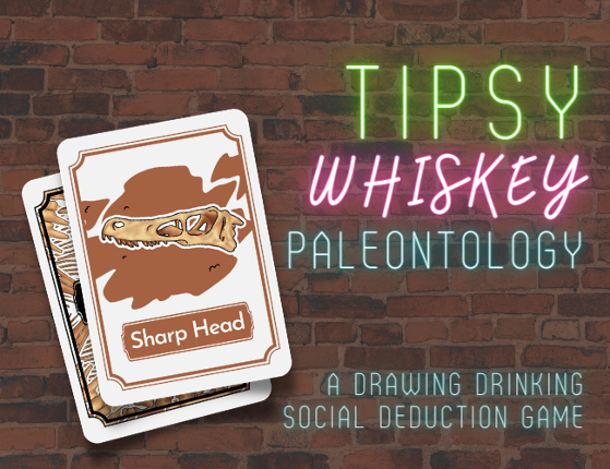 Tipsy Whiskey Paleontology Game Cover
