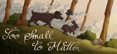 Too Small To Matter Image